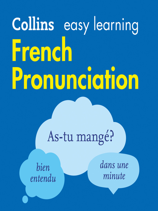 Title details for French Pronunciation by Collins Dictionaries - Available